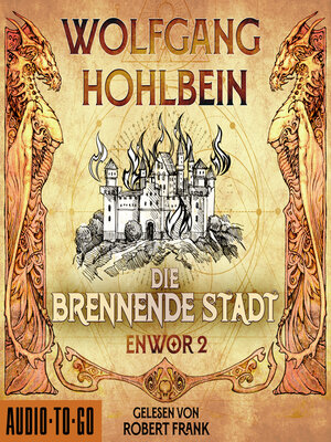 cover image of Die brennende Stadt--Enwor, Band 2 (ungekürzt)